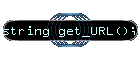 string get_URL();
